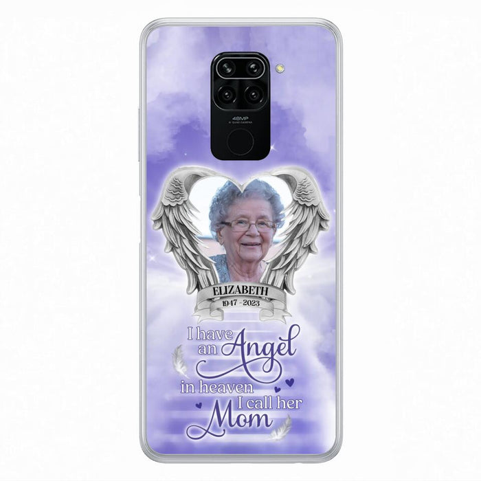 Custom Personalized Angel Mom Phone Case - Upload Photo - Memorial Gift Idea For Mom/ Mother's Day - I Have An Angel In Heaven I Call Her Mom - Case For Xiaomi/ Oppo/ Huawei