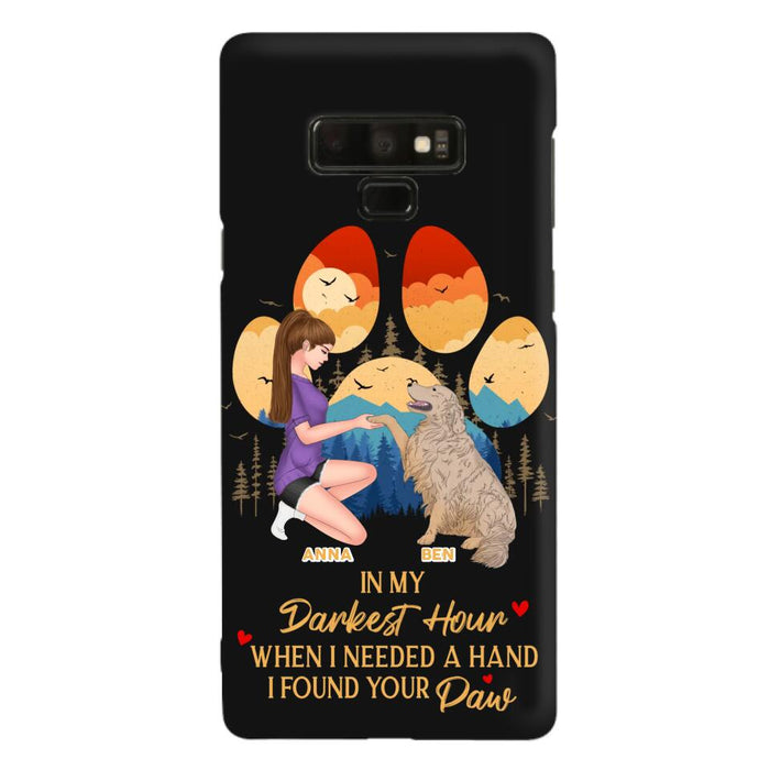 Custom Personalized Dog Mom Phone Case - Gift For Dog Mom/ Dog Lover/ Mother's Day Gift - In My Darkest Hour When I Needed A Hand I Found Your Paw - Case For iPhone And Samsung