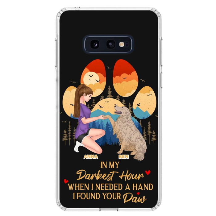 Custom Personalized Dog Mom Phone Case - Gift For Dog Mom/ Dog Lover/ Mother's Day Gift - In My Darkest Hour When I Needed A Hand I Found Your Paw - Case For iPhone And Samsung