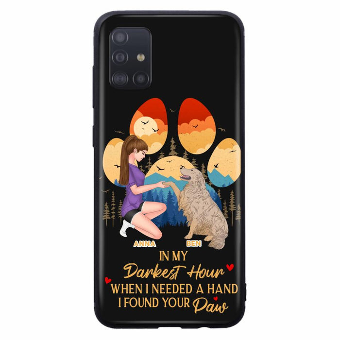 Custom Personalized Dog Mom Phone Case - Gift For Dog Mom/ Dog Lover/ Mother's Day Gift - In My Darkest Hour When I Needed A Hand I Found Your Paw - Case For iPhone And Samsung