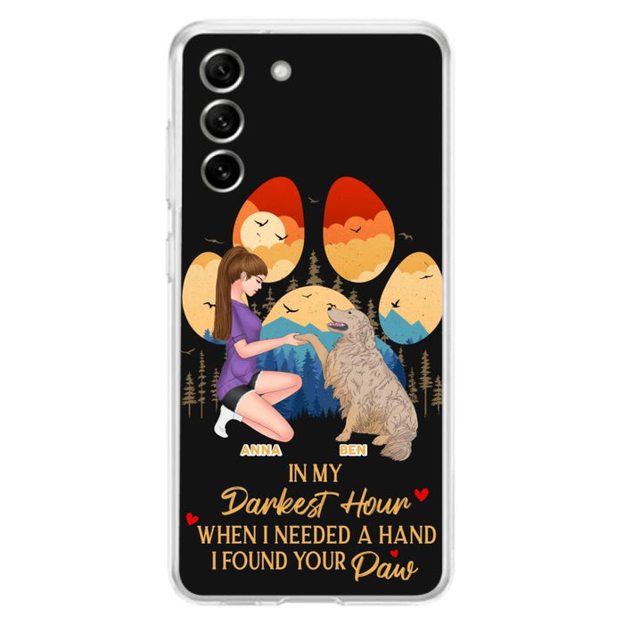 Custom Personalized Dog Mom Phone Case - Gift For Dog Mom/ Dog Lover/ Mother's Day Gift - In My Darkest Hour When I Needed A Hand I Found Your Paw - Case For iPhone And Samsung