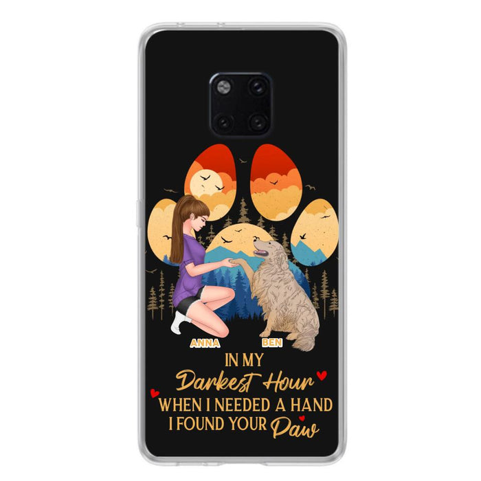 Custom Personalized Dog Mom Phone Case - Gift For Dog Mom/ Dog Lover/ Mother's Day Gift - In My Darkest Hour When I Needed A Hand I Found Your Paw - Case For Xiaomi/ Oppo/ Huawei