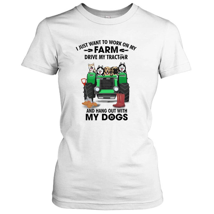 Custom Personalized Tractor Farm Dog T-
Shirt - Best Gift For Farmers/Dog Lovers - I Just Want To Work On My Farm Drive My Tractor And Hang Out With My Dogs