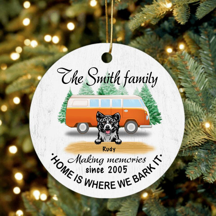 Custom Personalized Dog Camper Ornament - Upto 5 Dogs - Best Gift For Dog Lover - Home Is Where We Bark It