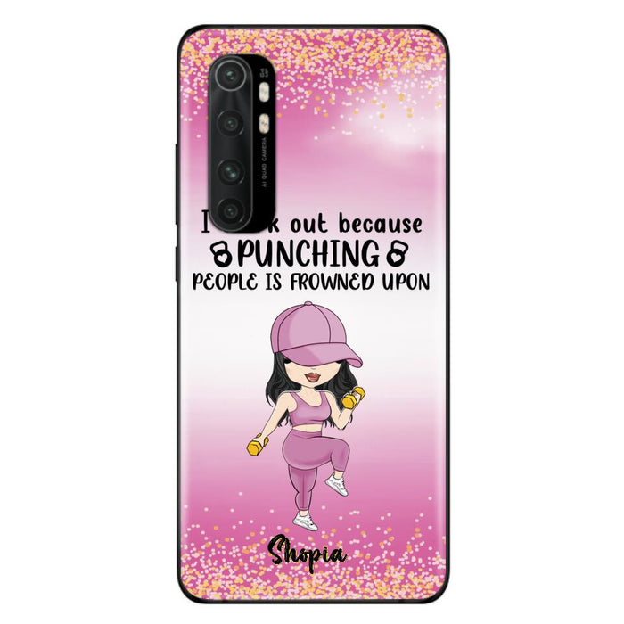 Custom Personalized Gym Girl Chibi Phone Case - Gift Idea For Gym Lovers - I Worked Out Because Punching People Is Frowned Upon - Cases For Oppo, Xiaomi And Huawei