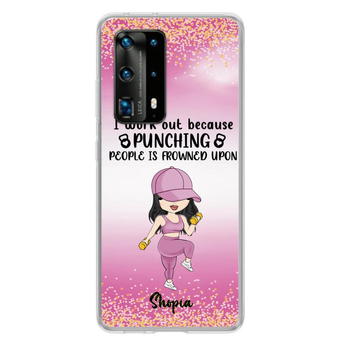 Custom Personalized Gym Girl Chibi Phone Case - Gift Idea For Gym Lovers - I Worked Out Because Punching People Is Frowned Upon - Cases For Oppo, Xiaomi And Huawei