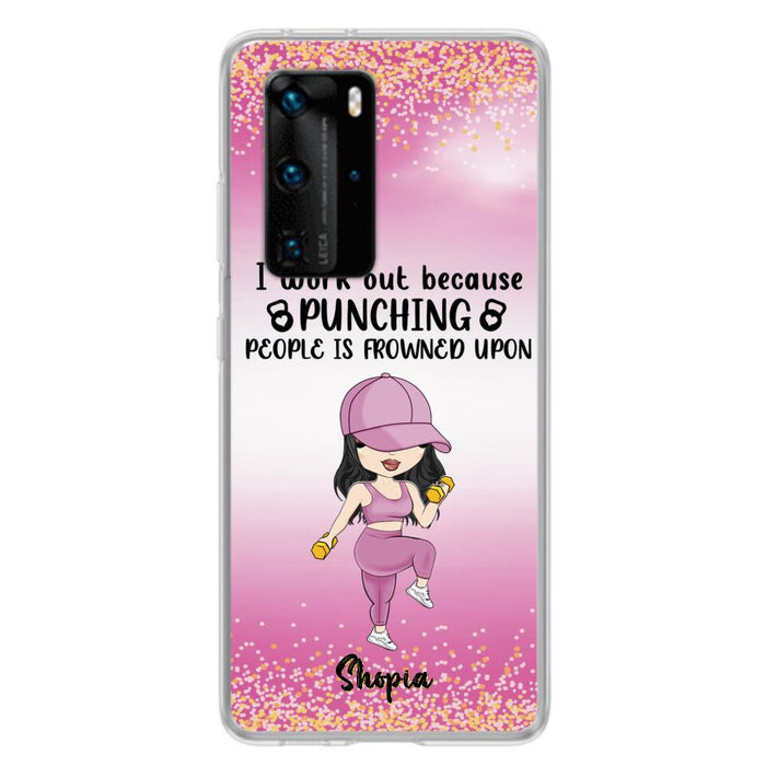 Custom Personalized Gym Girl Chibi Phone Case - Gift Idea For Gym Lovers - I Worked Out Because Punching People Is Frowned Upon - Cases For Oppo, Xiaomi And Huawei