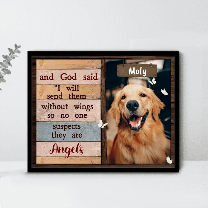 Personalized Dog Memorial Passing Custom Photo Poster - Memorial Gift Idea For Dog/ Cat Lover - I Will Send Them Without Wings