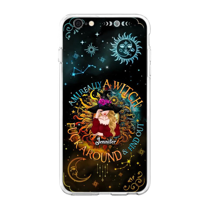 Custom Personalized Witch Phone Case - Gift Idea For Halloween/Witch Lovers - Am I Really A Witch Fuck Around & Find Out - Case For iPhone &  Samsung