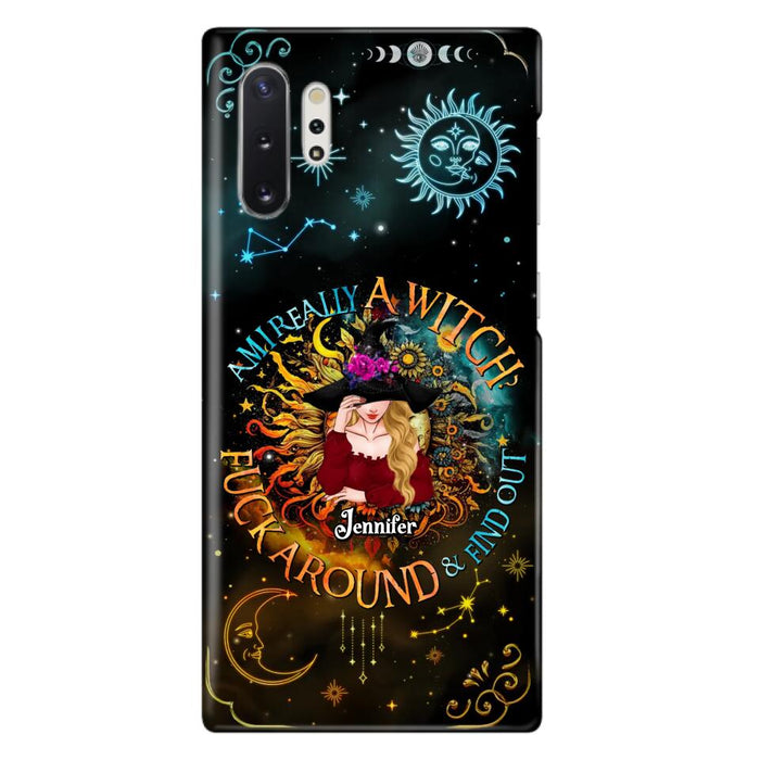 Custom Personalized Witch Phone Case - Gift Idea For Halloween/Witch Lovers - Am I Really A Witch Fuck Around & Find Out - Case For iPhone &  Samsung