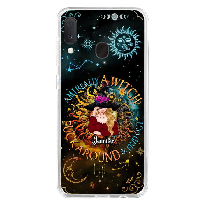 Custom Personalized Witch Phone Case - Gift Idea For Halloween/Witch Lovers - Am I Really A Witch Fuck Around & Find Out - Case For iPhone &  Samsung