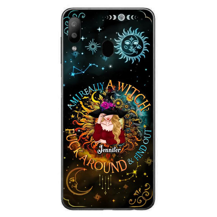 Custom Personalized Witch Phone Case - Gift Idea For Halloween/Witch Lovers - Am I Really A Witch Fuck Around & Find Out - Case For iPhone &  Samsung