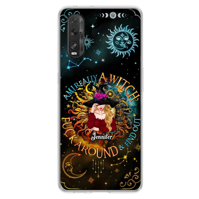 Custom Personalized Witch Phone Case - Gift Idea For Halloween/Witch Lovers - Am I Really A Witch Fuck Around & Find Out - Case For Oppo/Xiaomi/Huawei