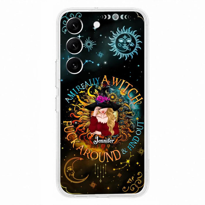 Custom Personalized Witch Phone Case - Gift Idea For Halloween/Witch Lovers - Am I Really A Witch Fuck Around & Find Out - Case For iPhone &  Samsung