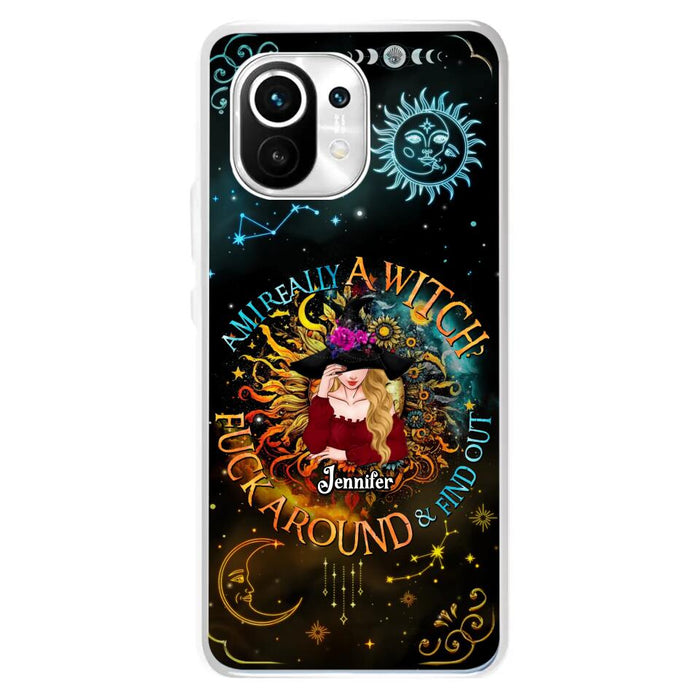 Custom Personalized Witch Phone Case - Gift Idea For Halloween/Witch Lovers - Am I Really A Witch Fuck Around & Find Out - Case For Oppo/Xiaomi/Huawei