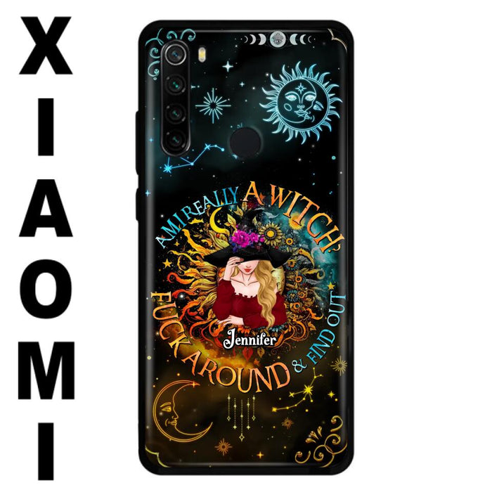 Custom Personalized Witch Phone Case - Gift Idea For Halloween/Witch Lovers - Am I Really A Witch Fuck Around & Find Out - Case For Oppo/Xiaomi/Huawei