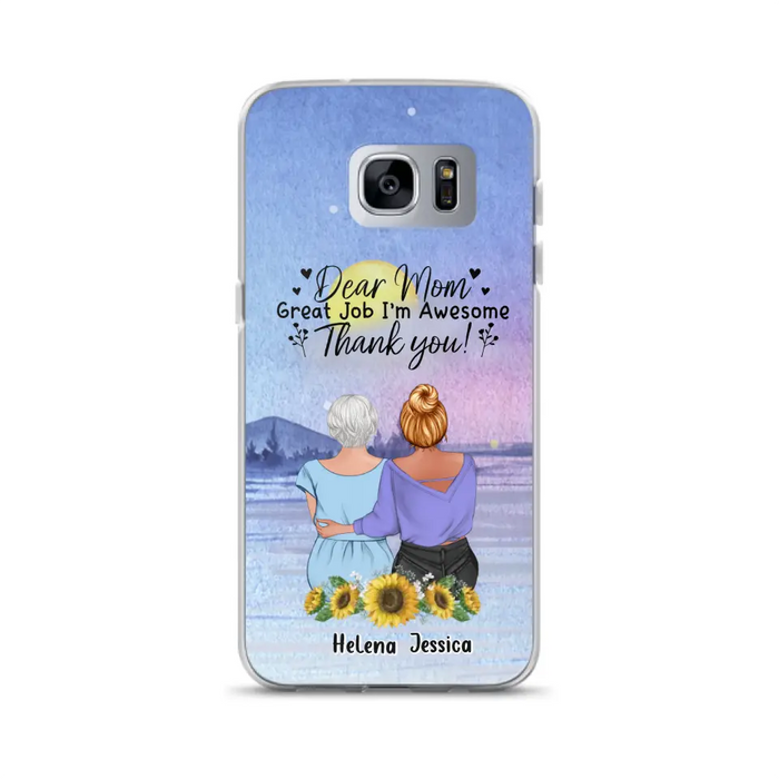 Custom Personalized Mom & Daughter Phone Case - Mother's Day Gift Idea From Daughter - Dear Mom Great Job I'm Awesome - Cases For iPhone/Samsung