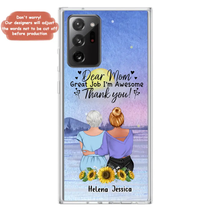 Custom Personalized Mom & Daughter Phone Case - Mother's Day Gift Idea From Daughter - Dear Mom Great Job I'm Awesome - Cases For iPhone/Samsung