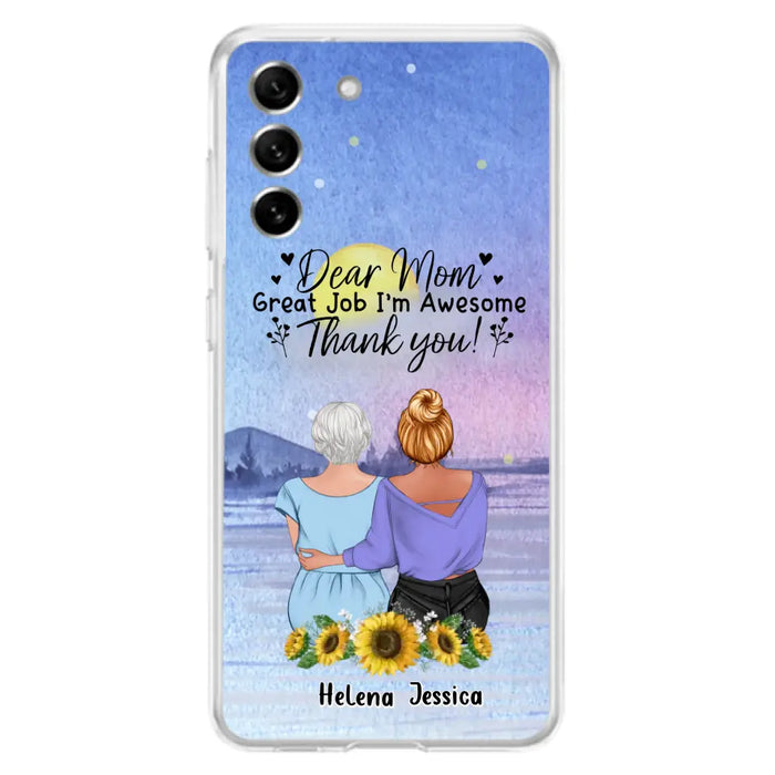 Custom Personalized Mom & Daughter Phone Case - Mother's Day Gift Idea From Daughter - Dear Mom Great Job I'm Awesome - Cases For iPhone/Samsung