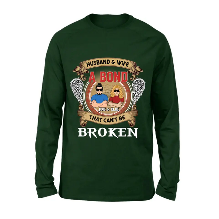 Custom Personalized Couple Shirt/Long sleeve/Sweatshirt/Hoodie - Gift Idea For Couple/Mother's Day/Father's Day - Husband And Wife A Bond That Can't Be Broken