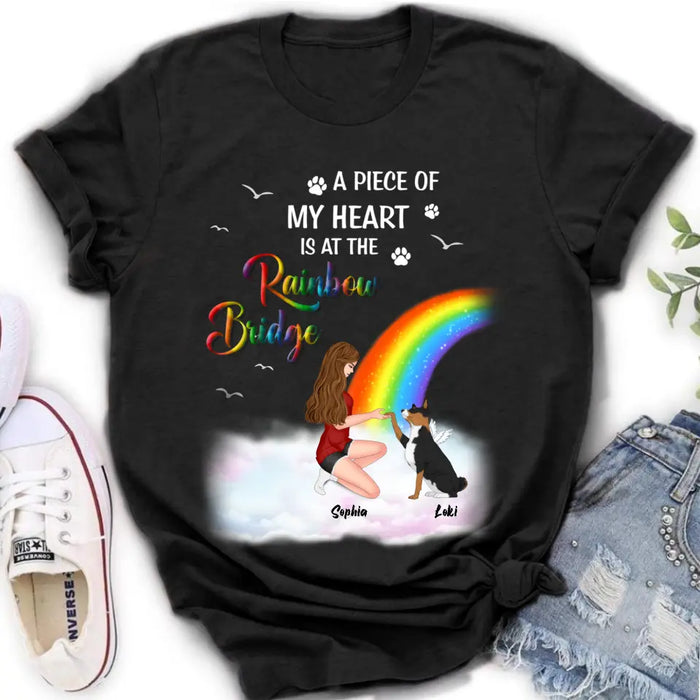 Custom Personalized Dog Mom Shirt - Memorial Gift Idea for Dog Owners/Mother's Day - A Piece Of My Heart Is At The Rainbow Bridge