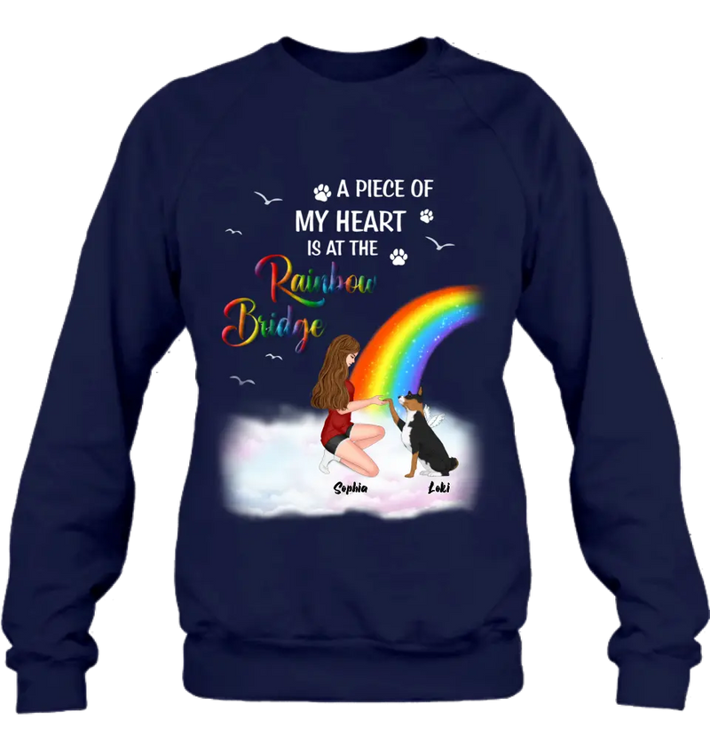 Personalized Dog Mom Shirt - Memorial Gift Idea for Dog Owners/Mother's Day - A Piece Of My Heart Is At The Rainbow Bridge