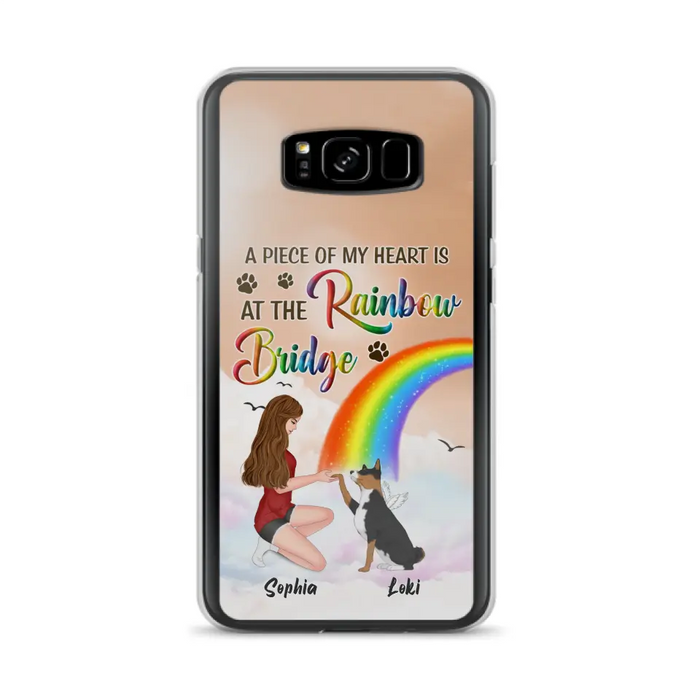 Custom Personalized Dog Mom Phone Case - Memorial Gift Idea for Dog Owners/Mother's Day - A Piece Of My Heart Is At The Rainbow Bridge - Case for iPhone/Samsung