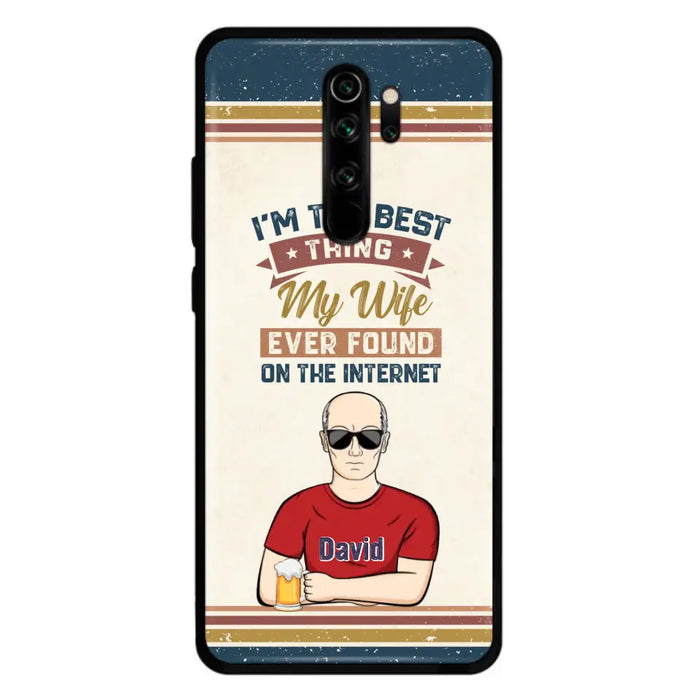 Custom Personalized Couple Phone Case - Gift Idea For Couple/Mother's Day/Father's Day - I'm The Best Thing My Wife Ever Found On The Internet - Case For Oppo/Xiaomi/Huawei