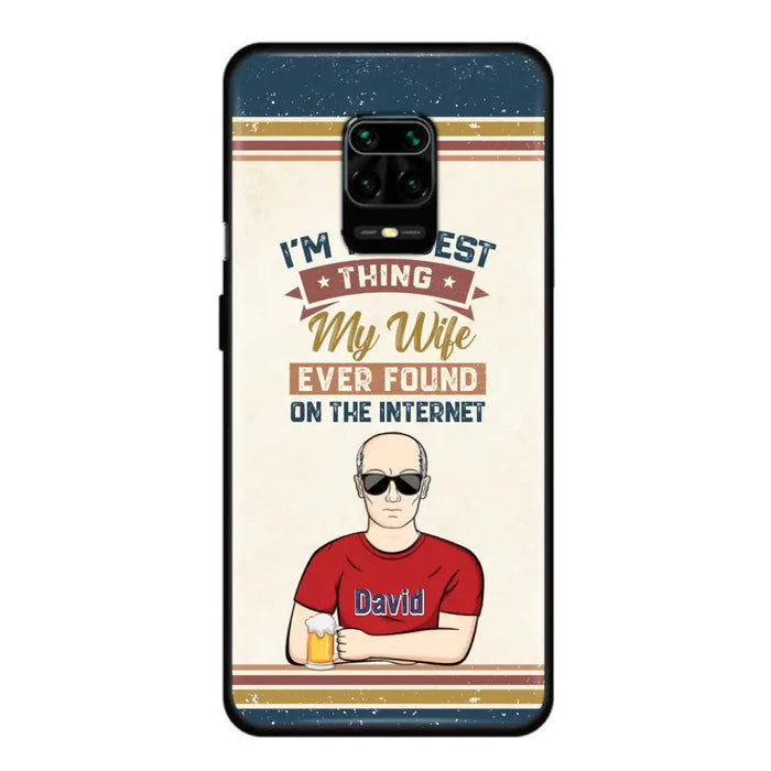 Custom Personalized Couple Phone Case - Gift Idea For Couple/Mother's Day/Father's Day - I'm The Best Thing My Wife Ever Found On The Internet - Case For Oppo/Xiaomi/Huawei