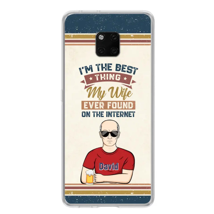 Custom Personalized Couple Phone Case - Gift Idea For Couple/Mother's Day/Father's Day - I'm The Best Thing My Wife Ever Found On The Internet - Case For Oppo/Xiaomi/Huawei