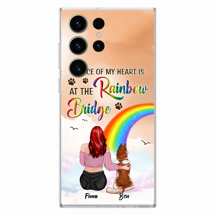 Custom Personalized Memorial Phone Case - Memorial Gift Idea for Dog/Cat Owners/Mother's Day - A Piece Of My Heart Is At The Rainbow Bridge - Case for iPhone/Samsung