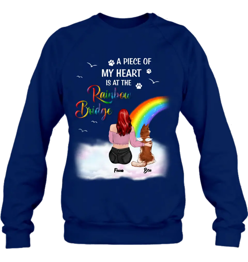 Custom Personalized Memorial Shirt - Memorial Gift Idea for Dog/Cat Owners/Mother's Day - A Piece Of My Heart Is At The Rainbow Bridge