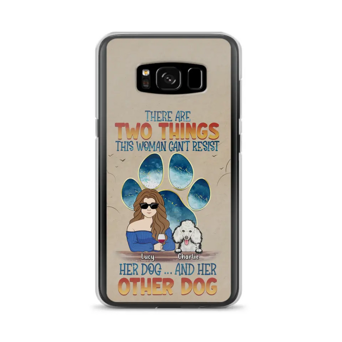 Custom Personalized Dog Mom Phone Case - Gift Idea For Dog Lovers/Mother's Day - Upto 6 Dogs - There Are Two Things This Woman Can't Resist Her Dog..And Her Other Dog - Cases For iPhone/ Samsung