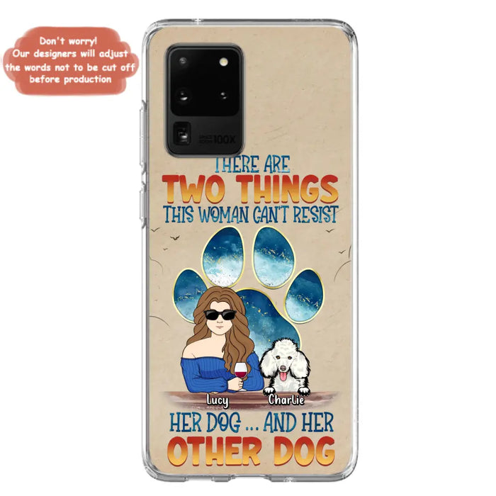 Custom Personalized Dog Mom Phone Case - Gift Idea For Dog Lovers/Mother's Day - Upto 6 Dogs - There Are Two Things This Woman Can't Resist Her Dog..And Her Other Dog - Cases For iPhone/ Samsung