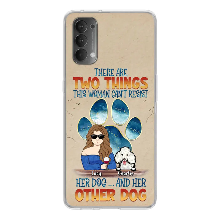 Custom Personalized Dog Mom Phone Case - Gift Idea For Dog Lovers/Mother's Day - Upto 6 Dogs - There Are Two Things This Woman Can't Resist Her Dog..And Her Other Dog - Cases For Xiaomi/ Oppo/ Huawei