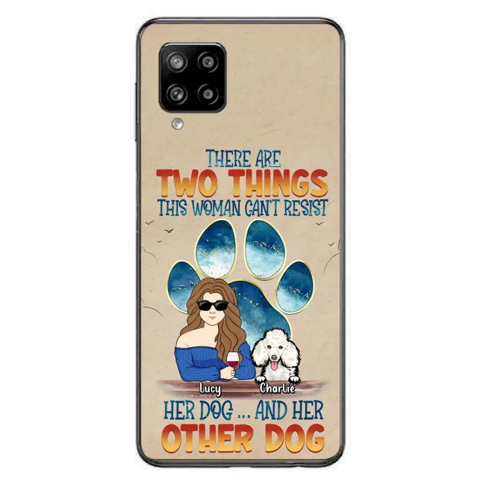 Custom Personalized Dog Mom Phone Case - Gift Idea For Dog Lovers/Mother's Day - Upto 6 Dogs - There Are Two Things This Woman Can't Resist Her Dog..And Her Other Dog - Cases For iPhone/ Samsung