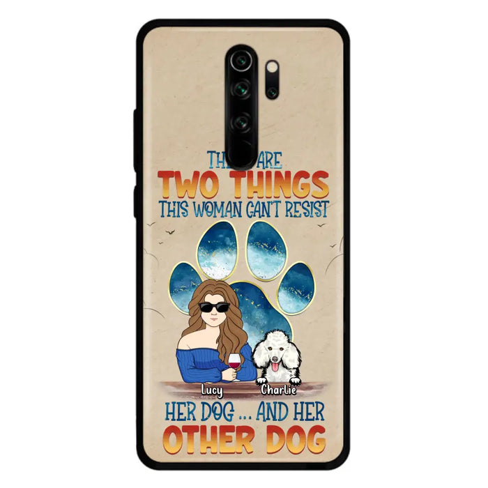 Custom Personalized Dog Mom Phone Case - Gift Idea For Dog Lovers/Mother's Day - Upto 6 Dogs - There Are Two Things This Woman Can't Resist Her Dog..And Her Other Dog - Cases For Xiaomi/ Oppo/ Huawei