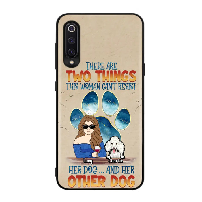 Custom Personalized Dog Mom Phone Case - Gift Idea For Dog Lovers/Mother's Day - Upto 6 Dogs - There Are Two Things This Woman Can't Resist Her Dog..And Her Other Dog - Cases For Xiaomi/ Oppo/ Huawei