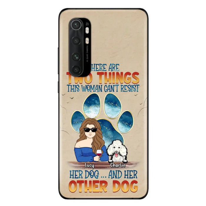 Custom Personalized Dog Mom Phone Case - Gift Idea For Dog Lovers/Mother's Day - Upto 6 Dogs - There Are Two Things This Woman Can't Resist Her Dog..And Her Other Dog - Cases For Xiaomi/ Oppo/ Huawei