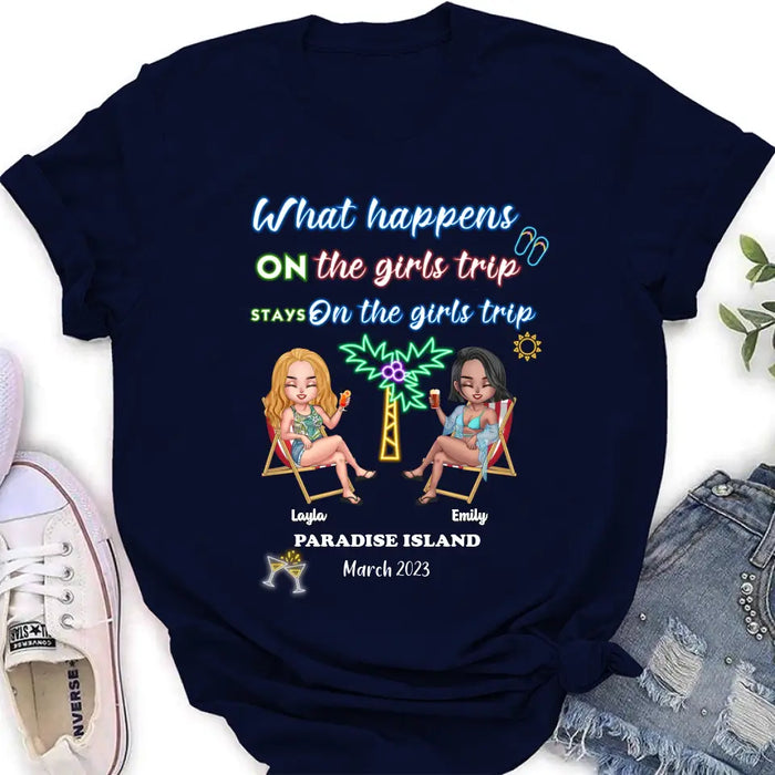 Custom Personalized Girl's Trip Shirt/Hoodie/Long sleeve/Sweatshirt - Upto 6 People - Gift Idea For Besties/Sisters/Friends - What Happens On The Girls Trip Stays On The Girls Trip