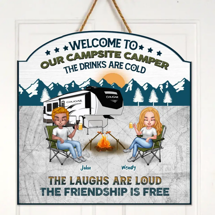 Custom Personalized Camping Friends/ Couple Wooden Sign - Upto 7 People - Gift Idea For Friends/ Camping Lover - Welcome To Our Campsite Camper The Drinks Are Cold The Laughs Are Loud