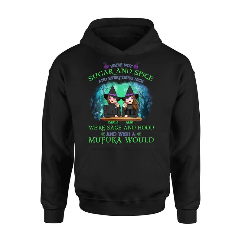 Personalized Sugar & Spice Witch Friends T-Shirt/Hoodie/Long sleeve/Sweatshirt - Up to 4 People - Gift Idea For Besties/Sisters/Friends - We're Not Sugar & Spice And Everything Nice
