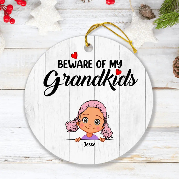 Custom Personalized Grandma/Grandpa Ornament - Upto 6 Grandkids - Beware Of My Grandkids - MYEIS0