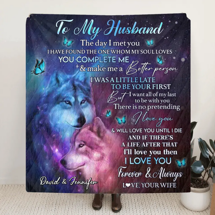 To My Husband Single Layer Fleece/Quilt Blanket - Gift Idea From Wife To Husband, Birthday Gift - I Love You Forever & Always