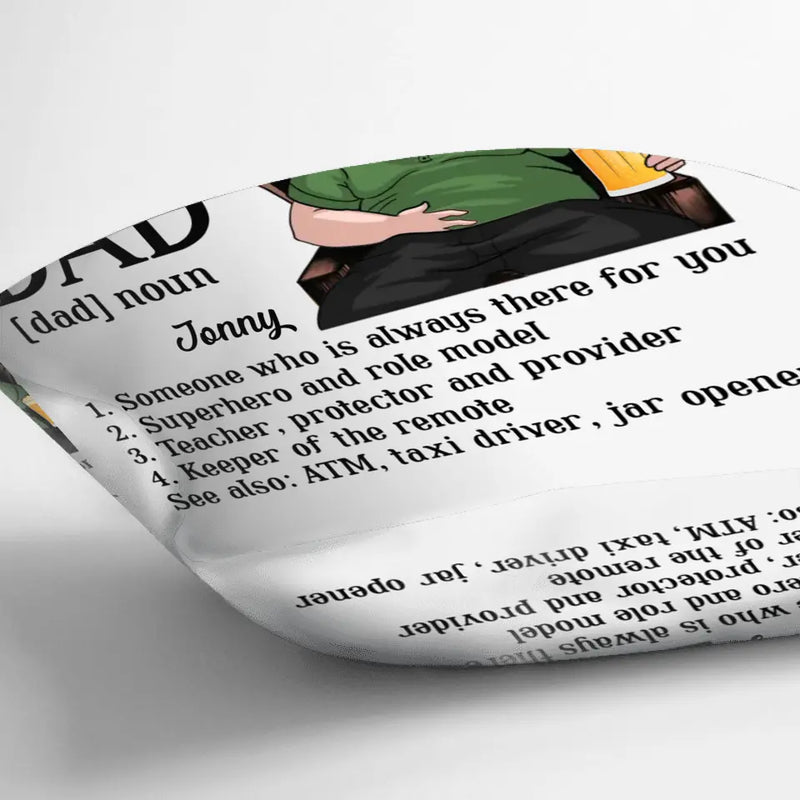 Personalized Dad Pillow Cover - Father's Day Gift Idea for Dad - Someone Who Is Always There For You