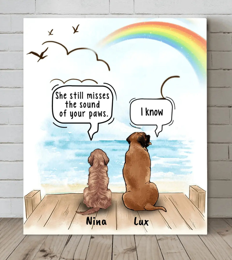 Personalized Memorial Dog Canvas - Up to 5 Dogs - Memorial Gift For Dog Lovers - She Still Misses The Sound Of Your Paws - RLSGFH