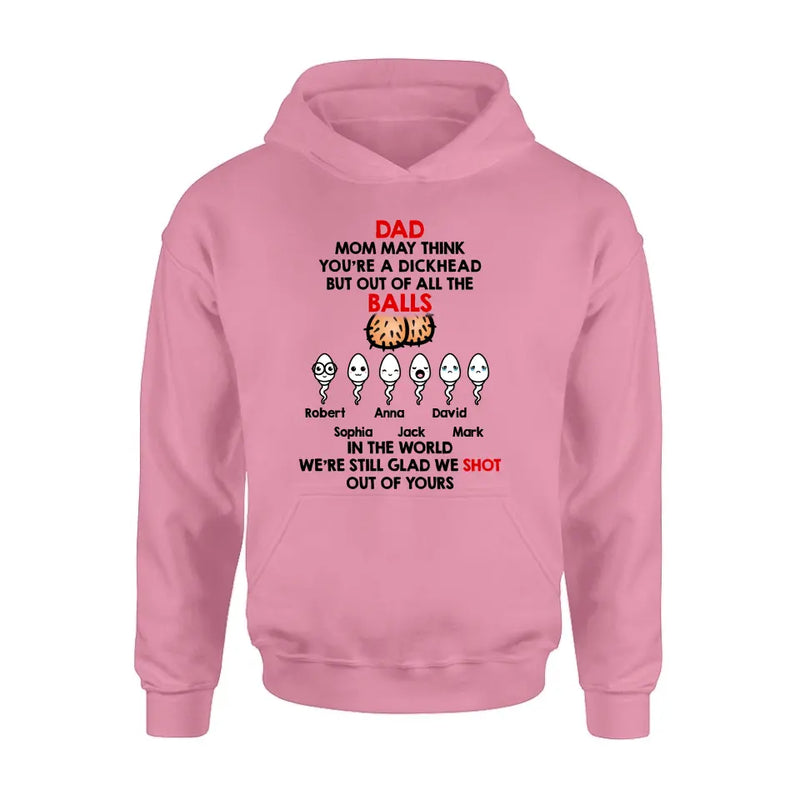 Personalized Sperms Shirt/Hoodie/Sweatshirt/Long sleeve - Gift Idea For Father's Day - Up to 6 Sperms - We're Still Glad We Shot Out Of Yours