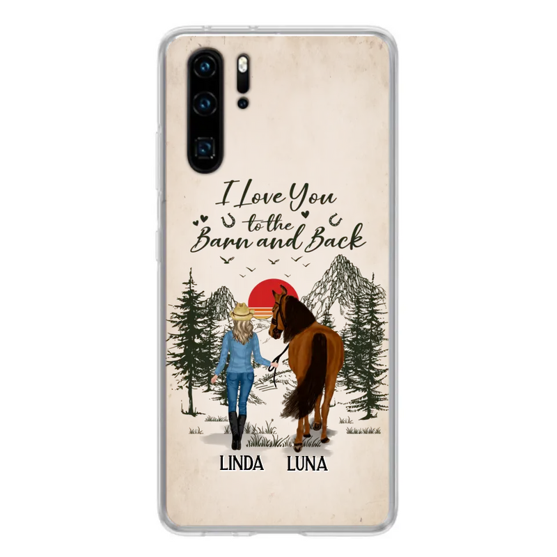 Personalized Horse Girl Phone Case - Up to 6 Horses - Mother's Day Gift Idea Horse Lovers - I Love You To The Barn And Back - Case For Xiaomi/Oppo/Huawei