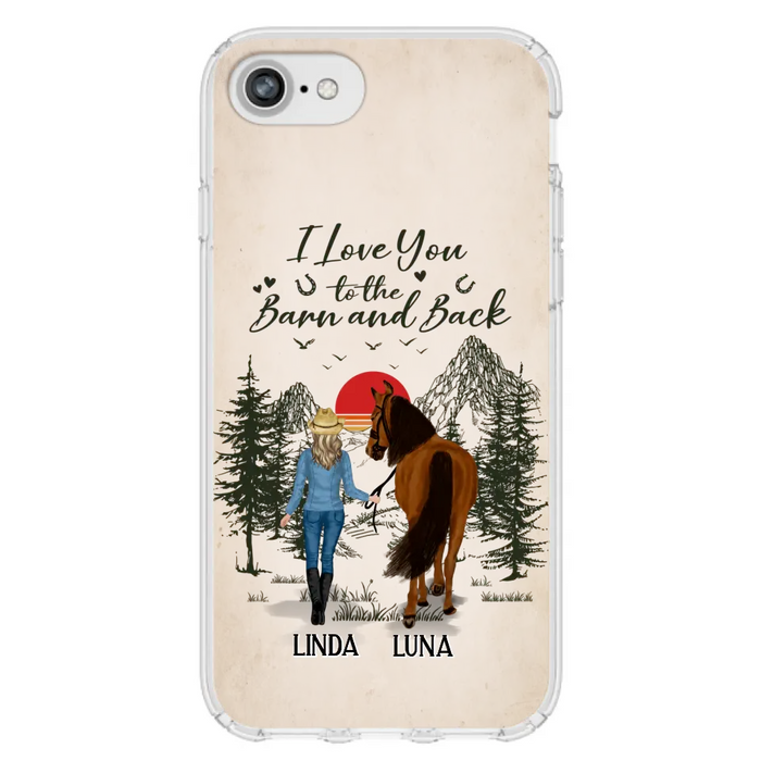 Custom Personalized Horse Girl Phone Case - Upto 6 Horses - Mother's Day Gift Idea Horse Lovers - I Love You To The Barn And Back - Case For iPhone/Samsung