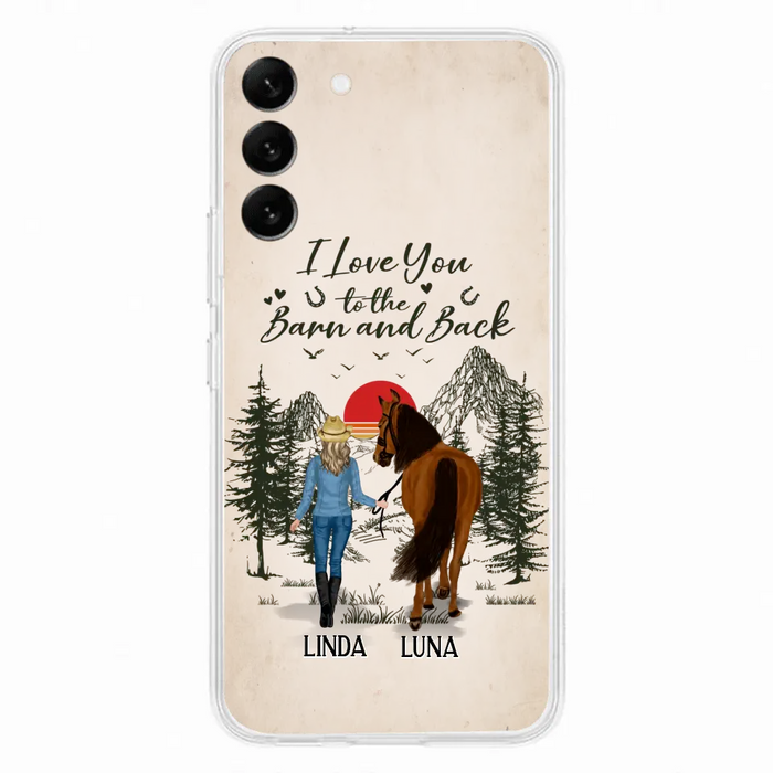 Custom Personalized Horse Girl Phone Case - Upto 6 Horses - Mother's Day Gift Idea Horse Lovers - I Love You To The Barn And Back - Case For iPhone/Samsung